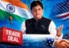 India-USA BTA : पीयूष गोयल ने बताया किस शर्त पर होगी डील, नहीं चलेगा मनमाना टैरिफ