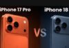 iPhone 18 Pro vs iPhone 17 Pro: सिर्फ कैमरा नहीं, इन 7 बदलावों पर दें ध्यान
