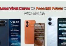 Lava Virat Curve vs Poco M8 Power vs Vivo T5 Lite: 25 हजार रुपये में बेस्ट स्मार्टफोन कौन है?
